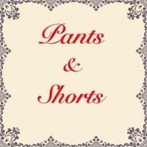 Pants and Shorts
